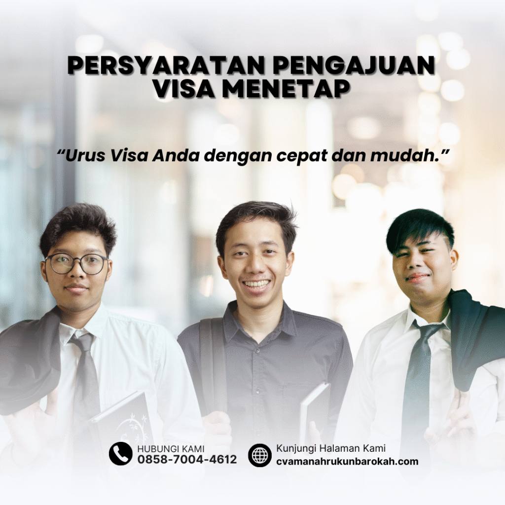 Persyaratan pengajuan visa menetap