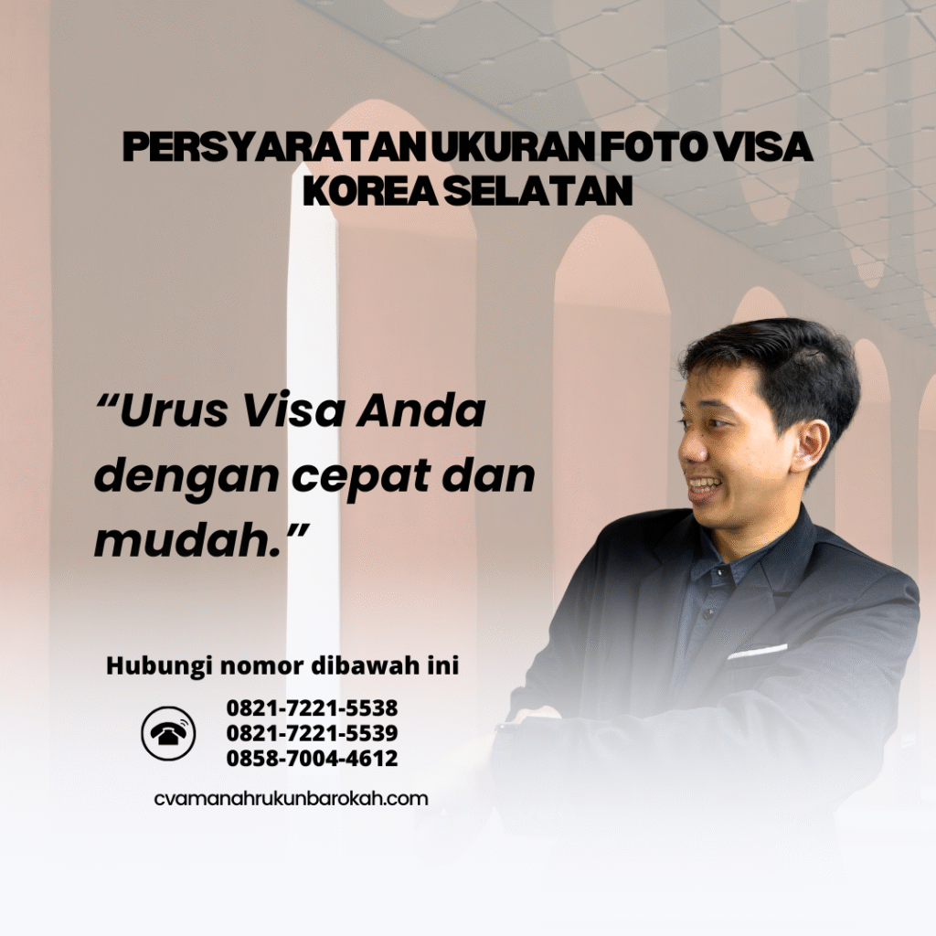 Persyaratan ukuran foto visa korea selatan