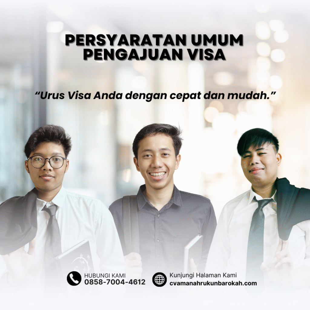 Persyaratan umum pengajuan visa (10)
