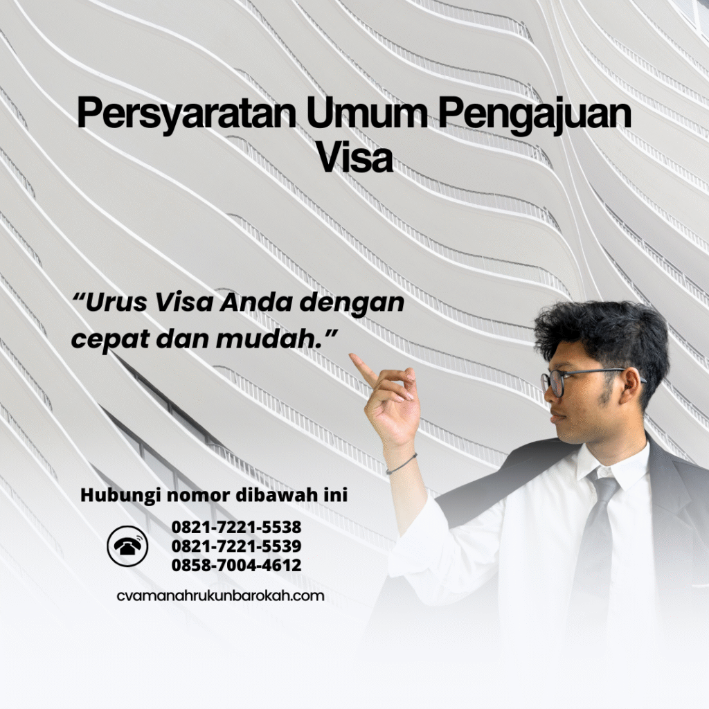 Persyaratan umum pengajuan visa (7)