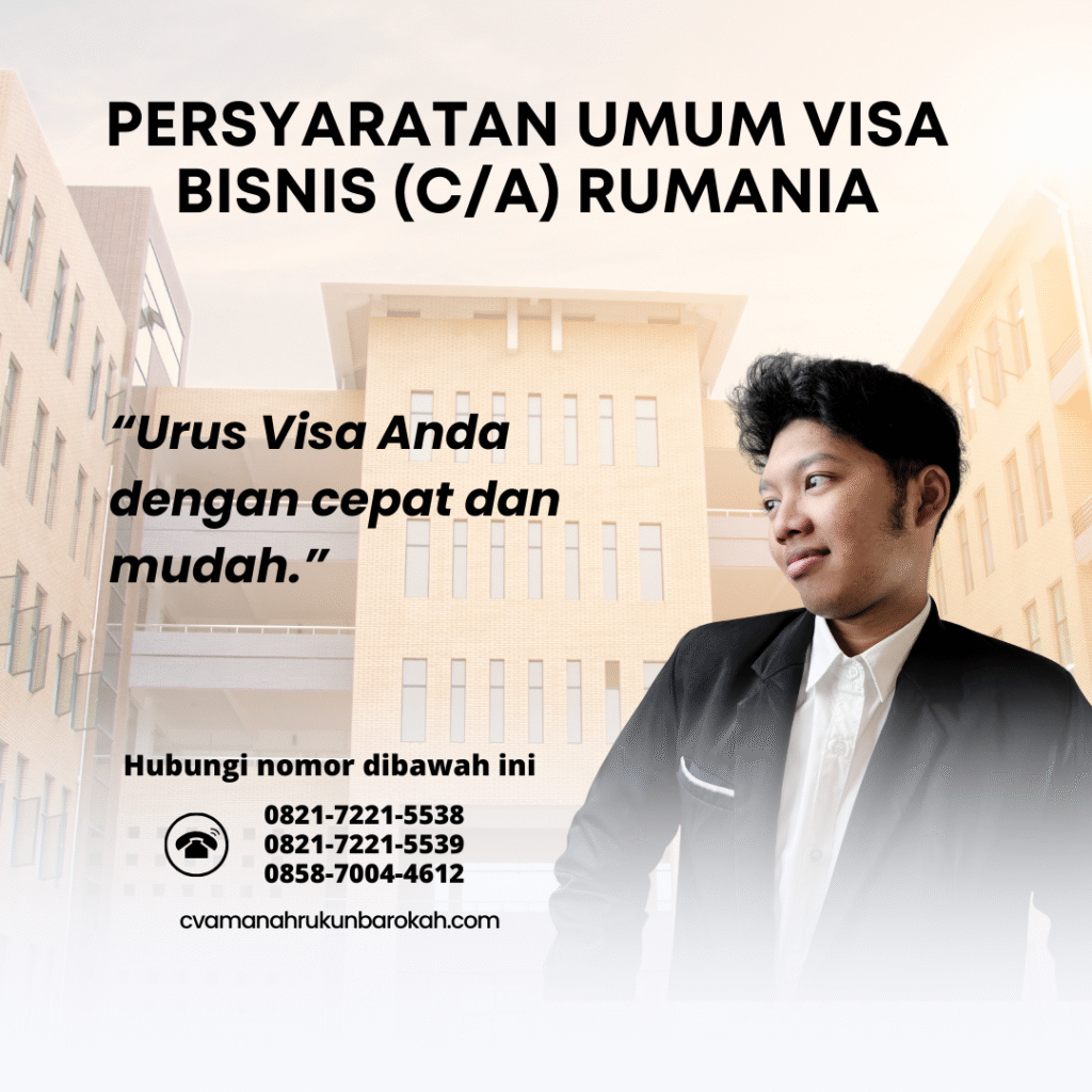Persyaratan umum visa bisnis (ca) rumania