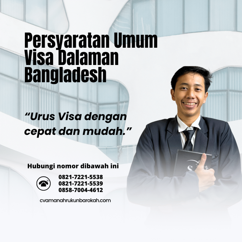 Persyaratan umum visa dalaman bangladesh