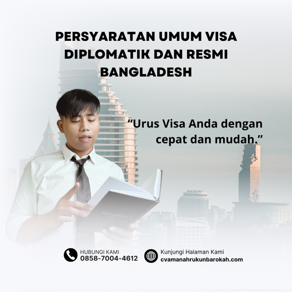 Persyaratan umum visa diplomatik dan resmi bangladesh