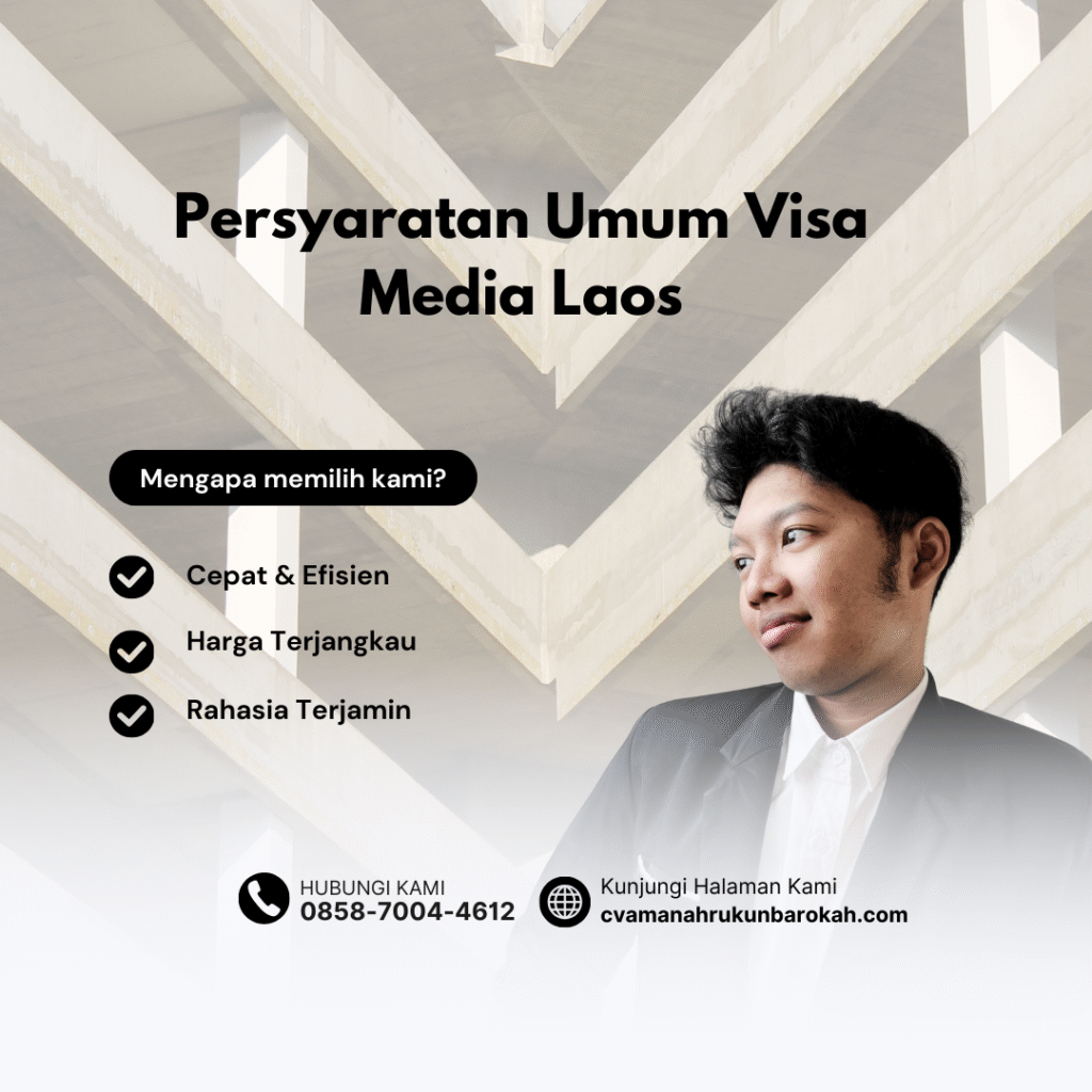 Persyaratan umum visa media laos