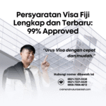 Persyaratan visa fiji lengkap dan terbaru 99% approved