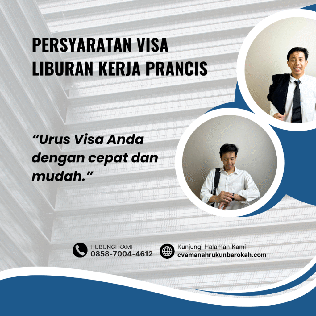 Persyaratan visa liburan kerja prancis