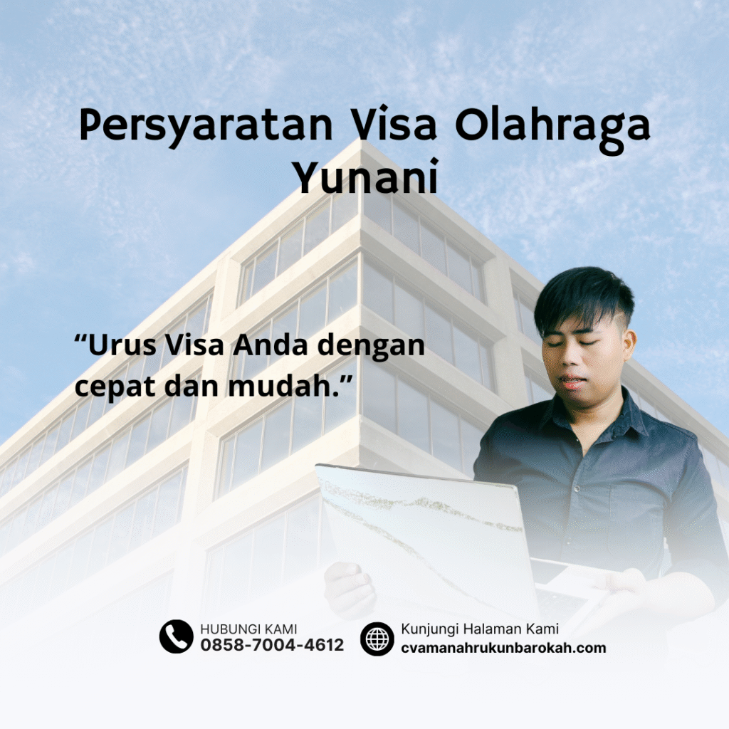 Persyaratan Visa Olahraga Yunani Persyaratan visa olahraga yunani