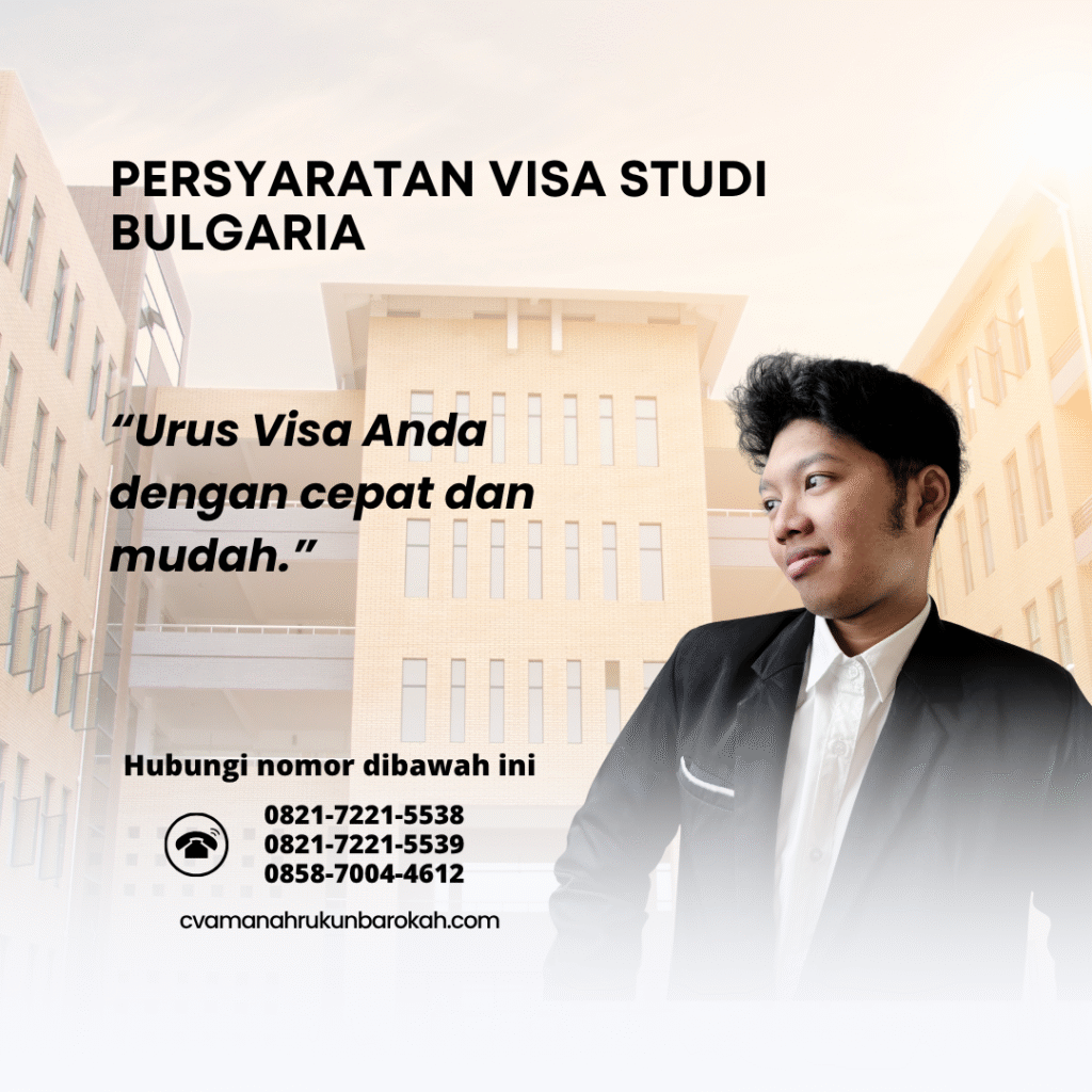 Persyaratan Visa Studi Bulgaria Persyaratan visa studi bulgaria