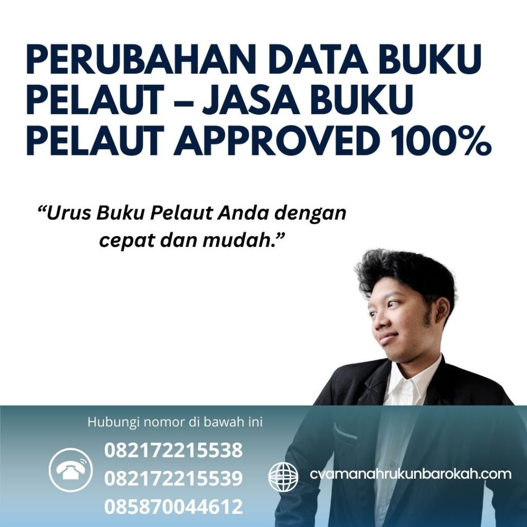 Perubahan Data Buku Pelaut – Jasa Buku Pelaut Approved 100% Perubahan data buku pelaut – jasa buku pelaut approved 100%