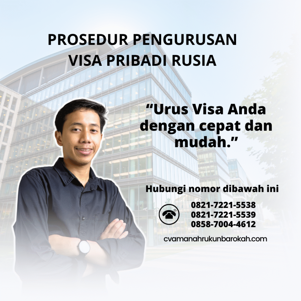 Prosedur pengurusan visa pribadi rusia