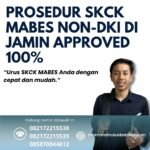 Prosedur skck mabes non dki di jamin approved 100%