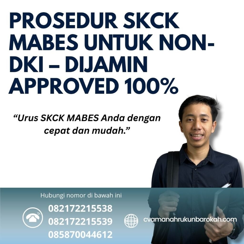 Prosedur skck mabes untuk non dki – dijamin approved 100%