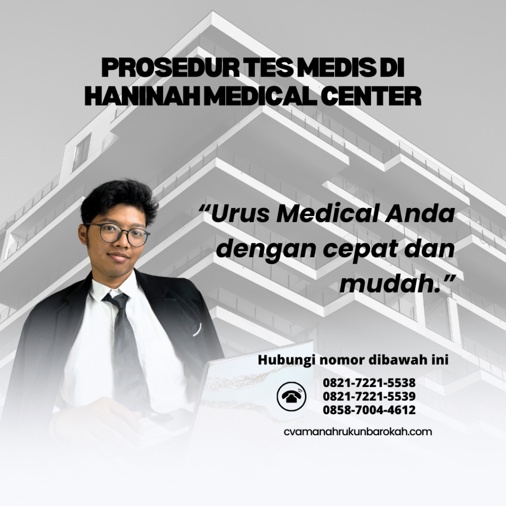 Prosedur Tes Medis di Haninah Medical Center Prosedur tes medis di haninah medical center