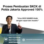 Proses pembuatan skck di polda jakarta approved 100%