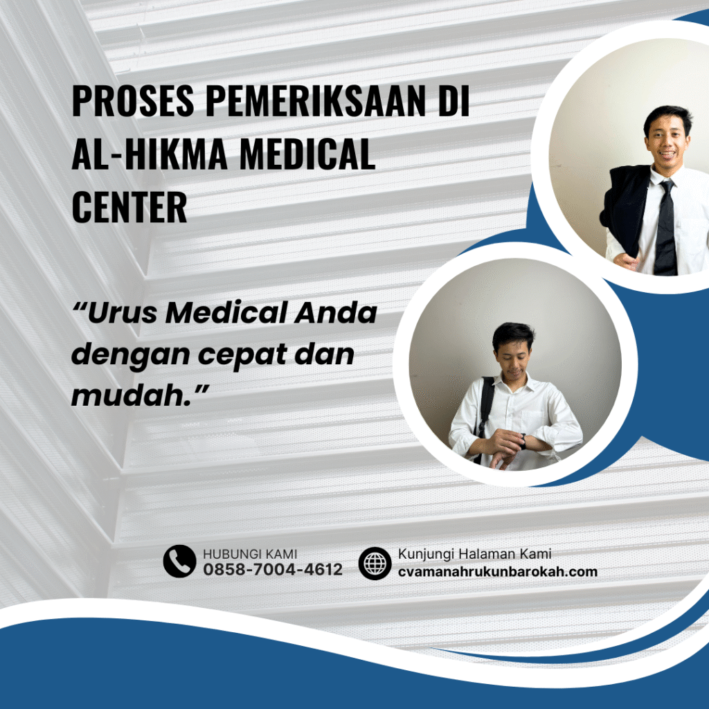 Proses pemeriksaan di al hikma medical center