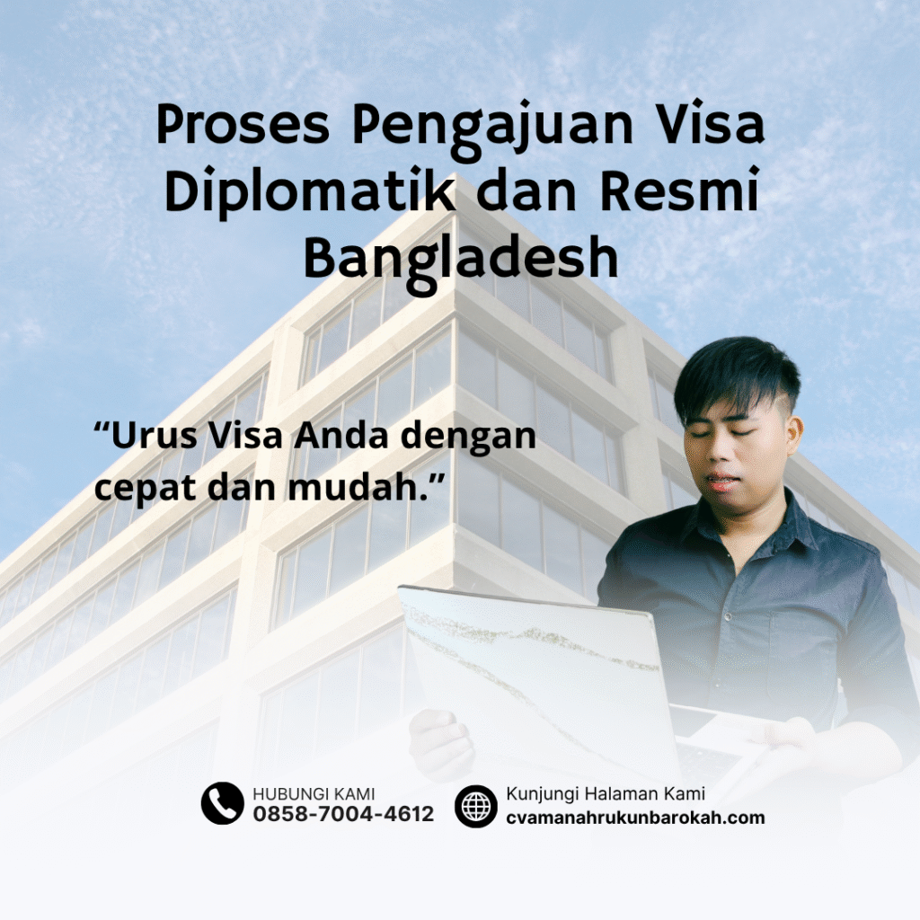 Proses pengajuan visa diplomatik dan resmi bangladesh