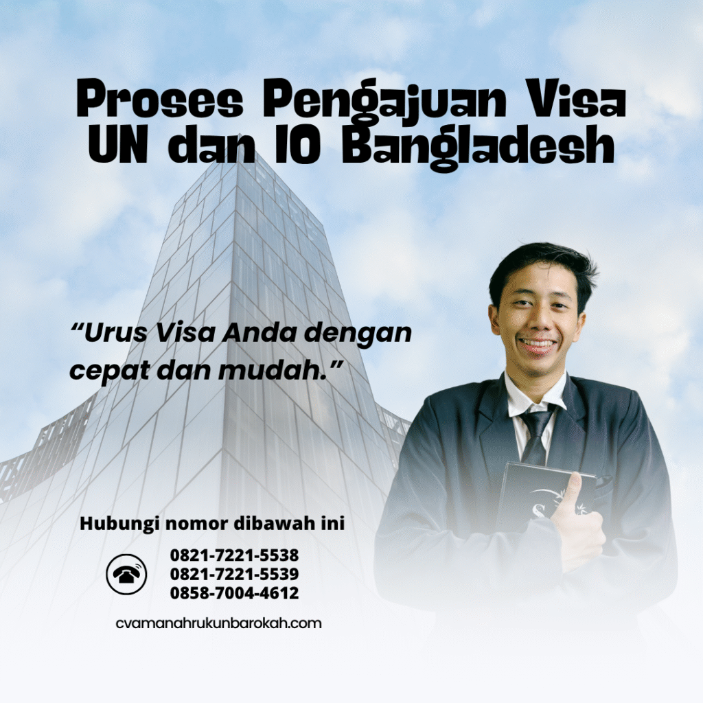 Proses pengajuan visa un dan io bangladesh