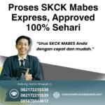 Proses skck mabes express, approved 100% sehari