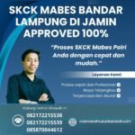 Skck mabes bandar lampung di jamin approved 100%
