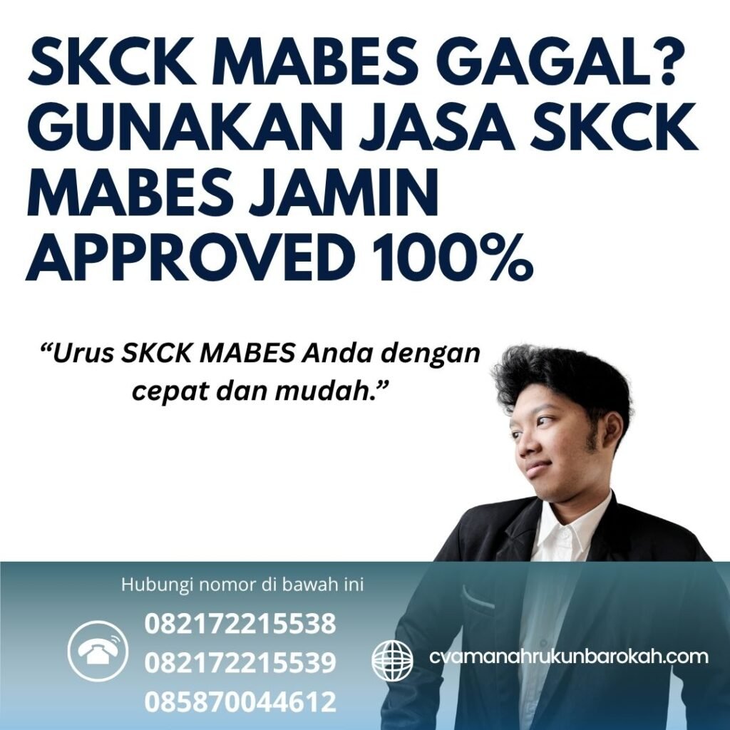 Skck mabes gagal gunakan jasa skck mabes jamin approved 100%