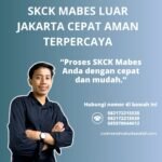 Skck mabes luar jakarta cepat aman terpercaya
