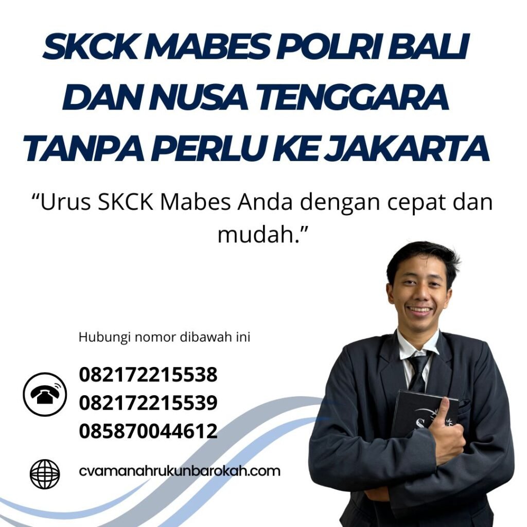 Skck mabes polri bali dan nusa tenggara tanpa perlu ke jakarta