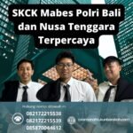 Skck mabes polri bali dan nusa tenggara terpercaya