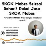 Skck mabes selesai sehari pakai jasa skck mabes