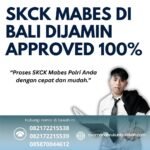 Skck mabes di bali dijamin approved 100%