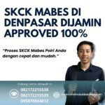 Skck mabes di denpasar dijamin approved 100%