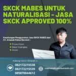 Skck mabes untuk naturalisasi jasa skck approved 100%