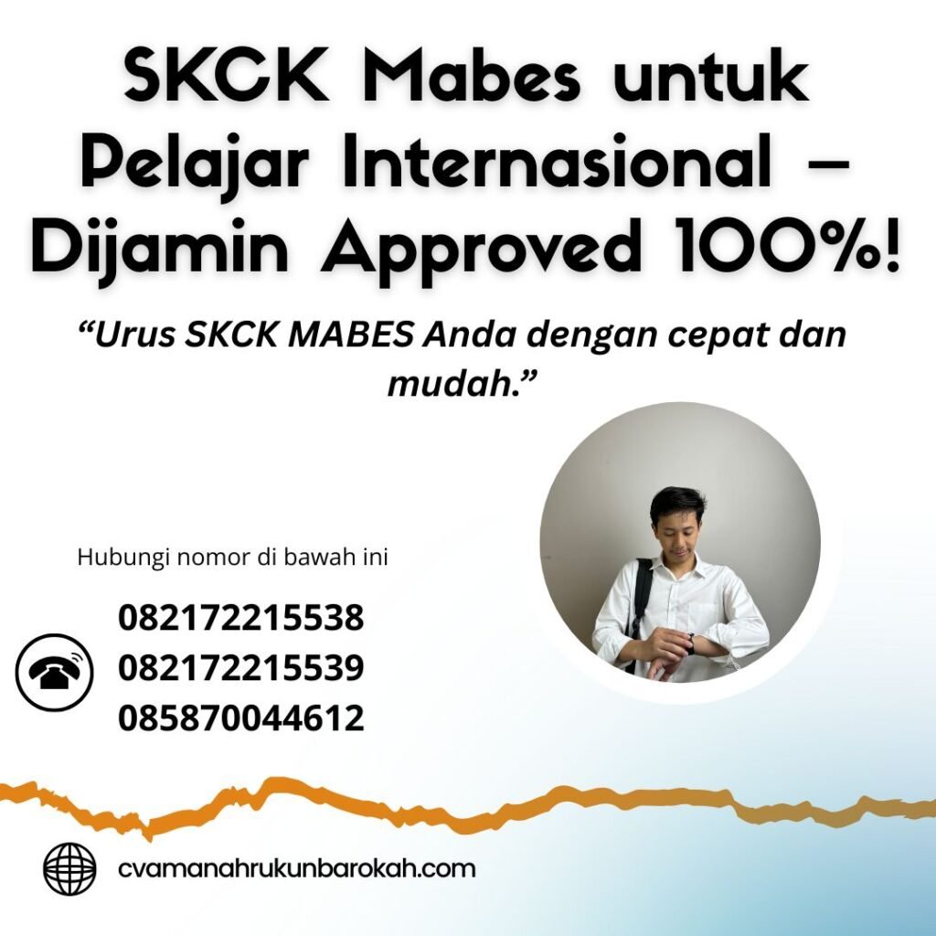 Skck mabes untuk pelajar internasional – dijamin approved 100%!