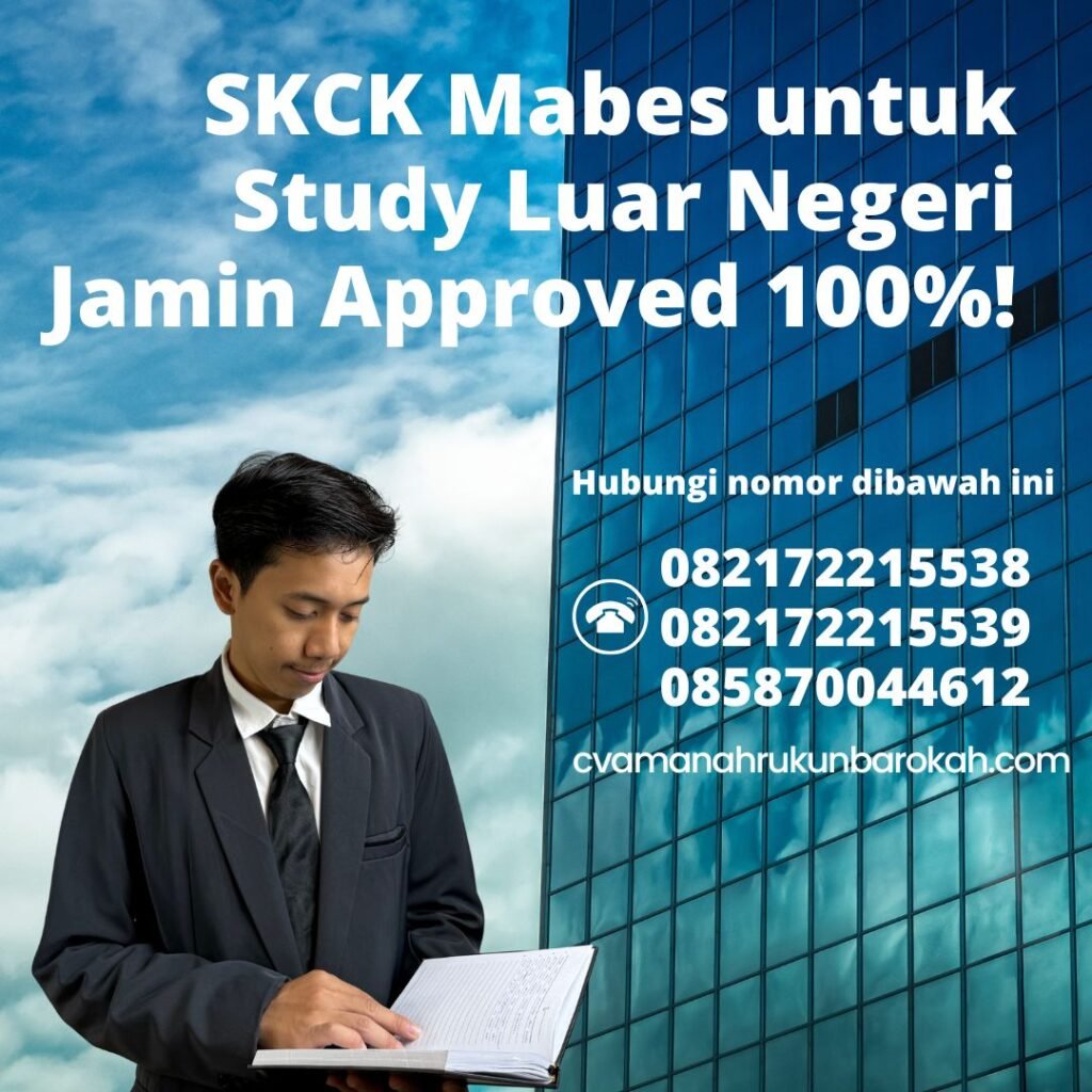 Skck mabes untuk study luar negeri jamin approved 100%!