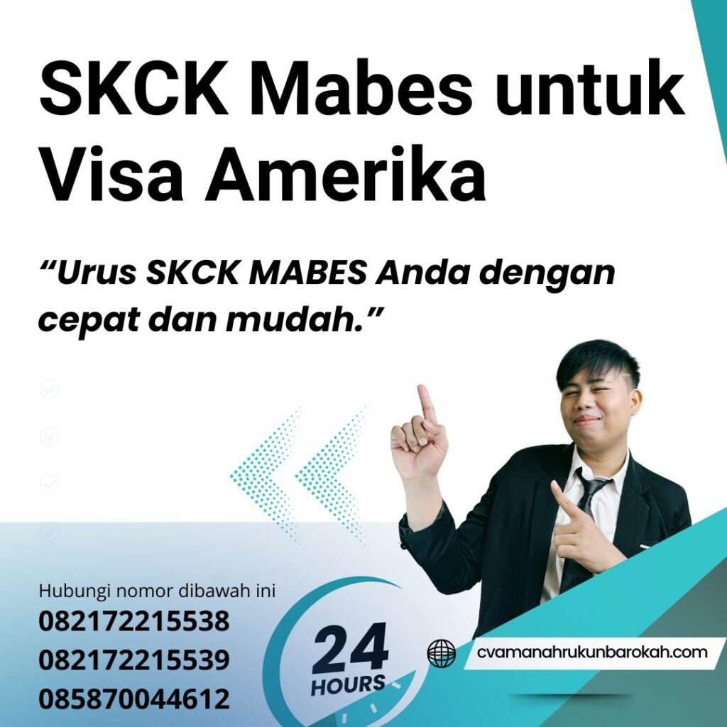 SKCK Mabes untuk Visa Amerika Skck mabes untuk visa amerika