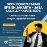Skck polres paling efisien jakarta jasa skck approved 100%