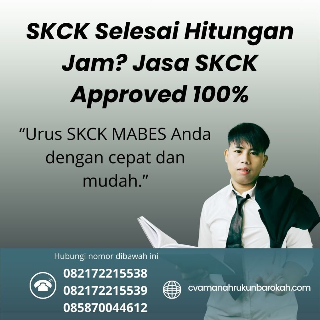 SKCK Selesai Hitungan Jam Jasa SKCK Approved 100% Skck selesai hitungan jam jasa skck approved 100%