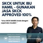 Skck untuk ibu hamil gunakan jasa skck approved 100%