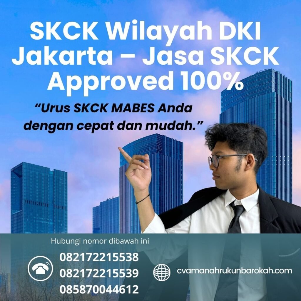 Skck wilayah dki jakarta – jasa skck approved 100%