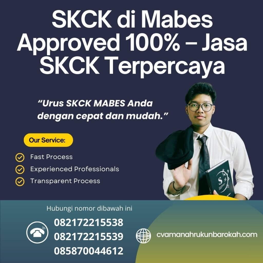 SKCK di Mabes Approved 100% – Jasa SKCK Terpercaya Skck di mabes approved 100% – jasa skck terpercaya