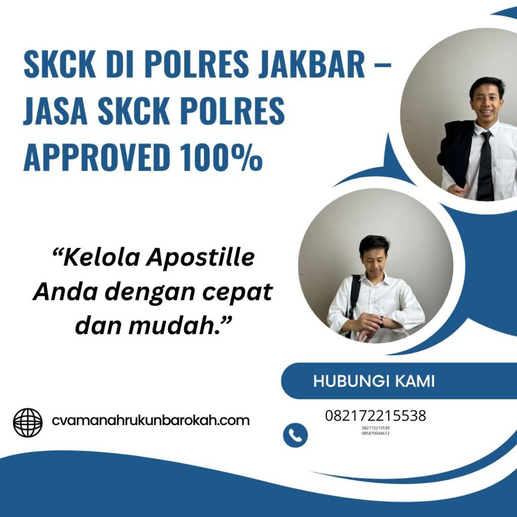 SKCK di Polres Jakbar – Jasa SKCK Polres Approved 100% Skck di polres jakbar – jasa skck polres approved 100%