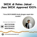 Skck di polres jaksel jasa skck approved 100%