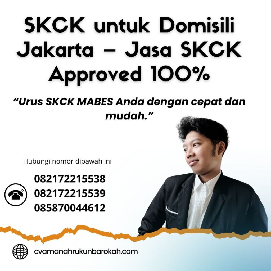 Skck untuk domisili jakarta – jasa skck approved 100%