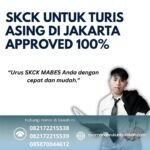 Skck untuk turis asing di jakarta approved 100%