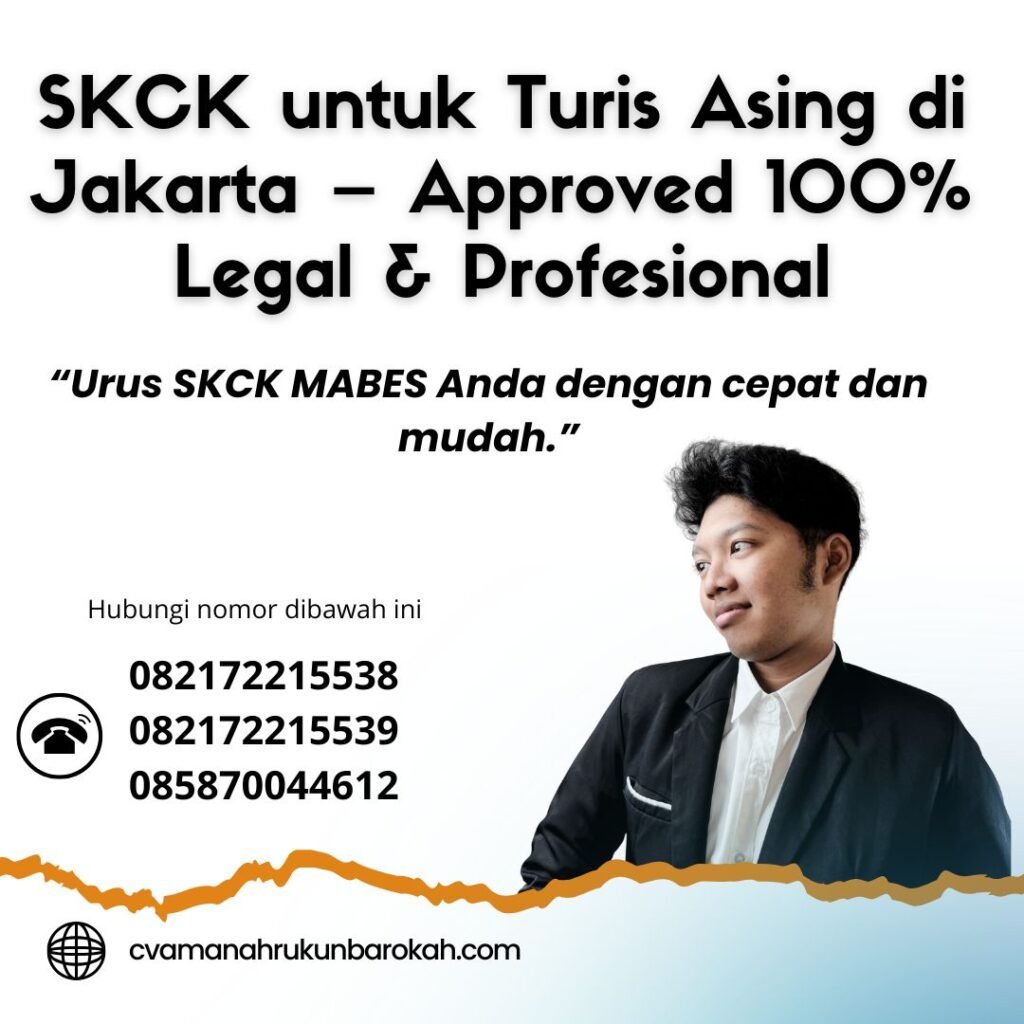 SKCK untuk Turis Asing di Jakarta – Approved 100% Legal & Profesional Skck untuk turis asing di jakarta – approved 100% legal & profesional