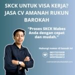 Skck untuk visa kerja jasa cv amanah rukun barokah