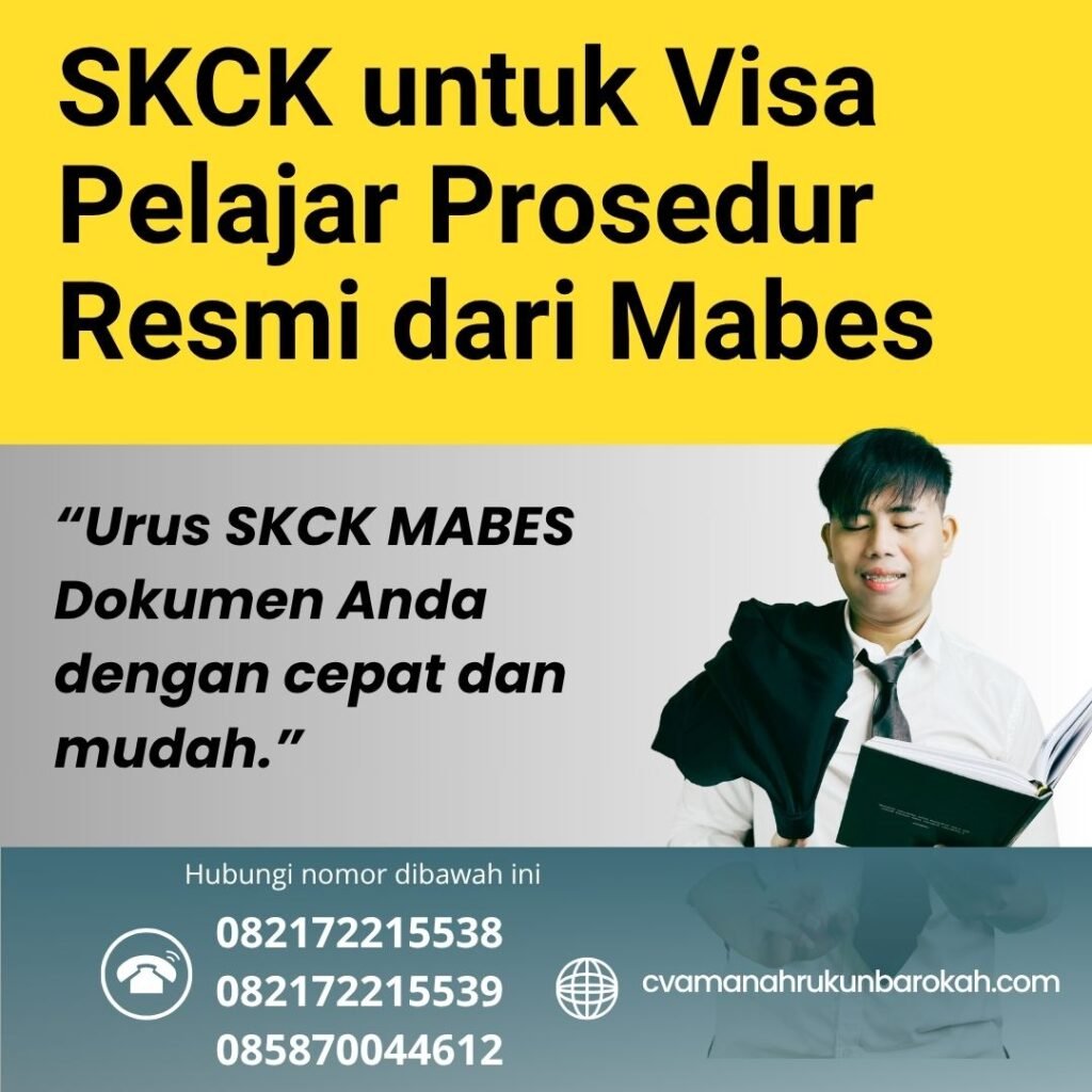 SKCK untuk Visa Pelajar Prosedur Resmi dari Mabes Skck untuk visa pelajar prosedur resmi dari mabes