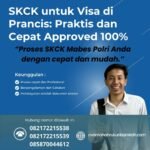 Skck untuk visa di prancis praktis dan cepat approved 100%