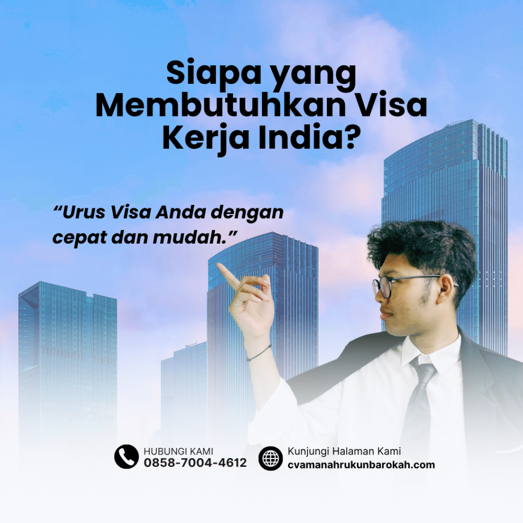 Siapa yang membutuhkan visa kerja india