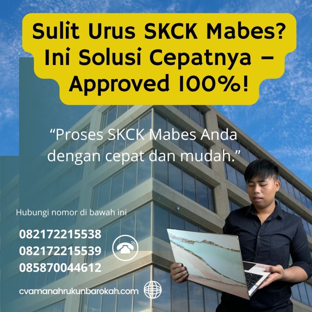 Sulit urus skck mabes ini solusi cepatnya – approved 100%!
