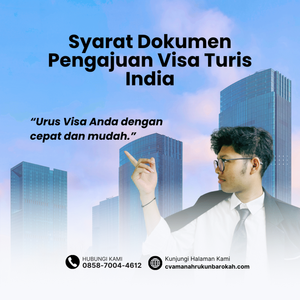Syarat dokumen pengajuan visa turis india